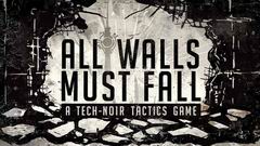 Постер All Walls Must Fall